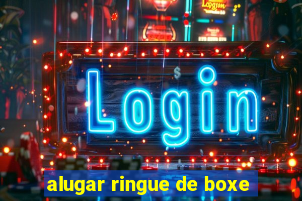 alugar ringue de boxe